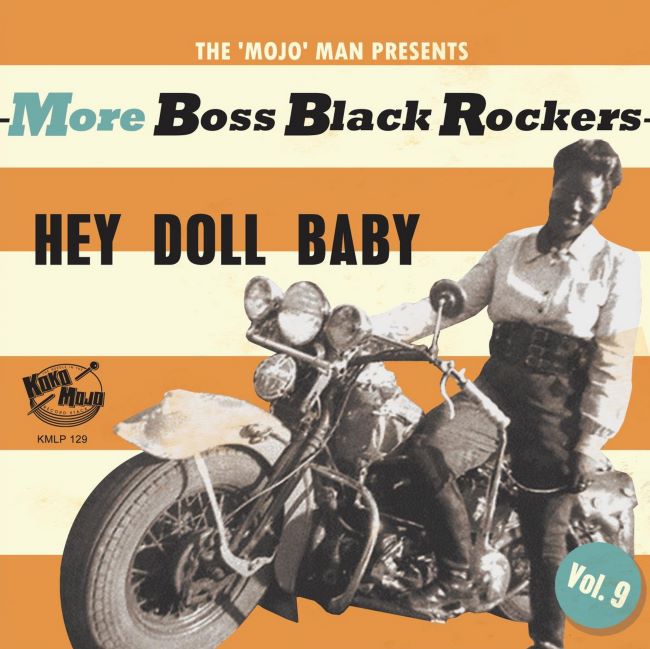 V.A. - More Boss Black Rockers Vol 9 Hey Doll Baby ( Lp+Cd ) - Klik op de afbeelding om het venster te sluiten